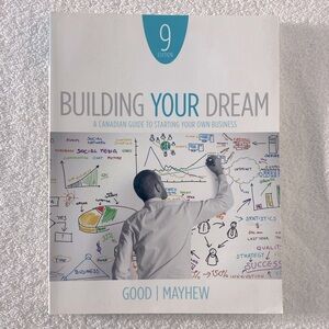 Building Your Dream A Canadian Guide To Building Your Own Business 9th Edition